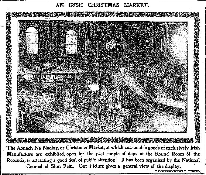 1908-irish-christmas-market.gif - 1908 - 'An Irish Christmas Market’. The Irish Independent on the Sinn Fein Aonach Na Nadlog’.